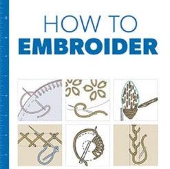 How To Embroider