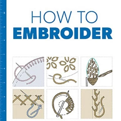 How To Embroider 3 How To Embroider