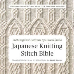 Japanese Knitting Stitch Bible