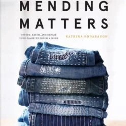 Mending Matters