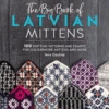 The Big Book Of Latvian Mittens - Ieva Ozolina 1 The Big Book Of Latvian Mittens - Ieva Ozolina -loop knitting store The big book of Latvian mittens 5
