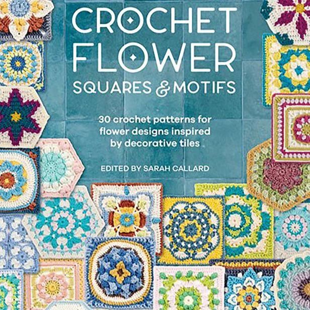 Crochet Flower Squares And Motifs 3 Crochet Flower Squares And Motifs